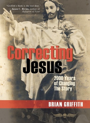 cover of Brian Griffith's         CORRECTING JESUS